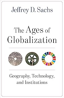 The Ages of Globalization: Geography, Technology, and Institutions